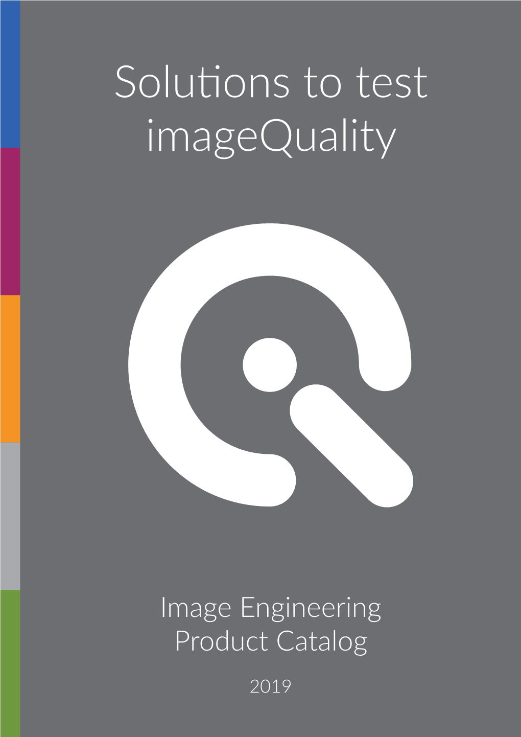 Solutions to Test Imagequality