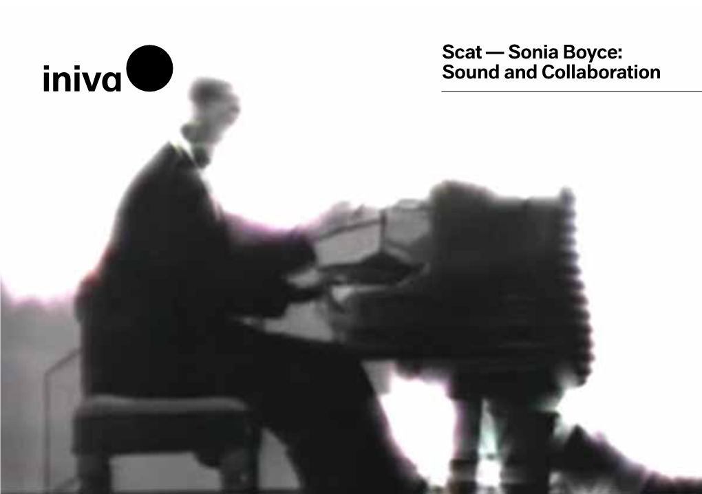 Sonia Boyce: Sound and Collaboration Scat — Sonia Boyce: Sound and Collaboration
