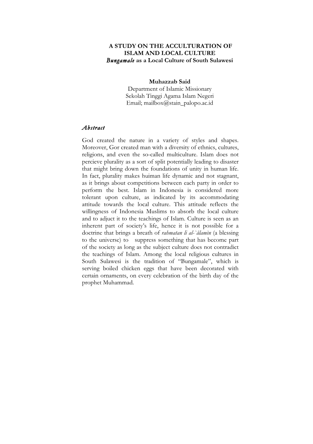 A STUDY on the ACCULTURATION of ISLAM and LOCAL CULTURE Bungamale As a Local Culture of South Sulawesi