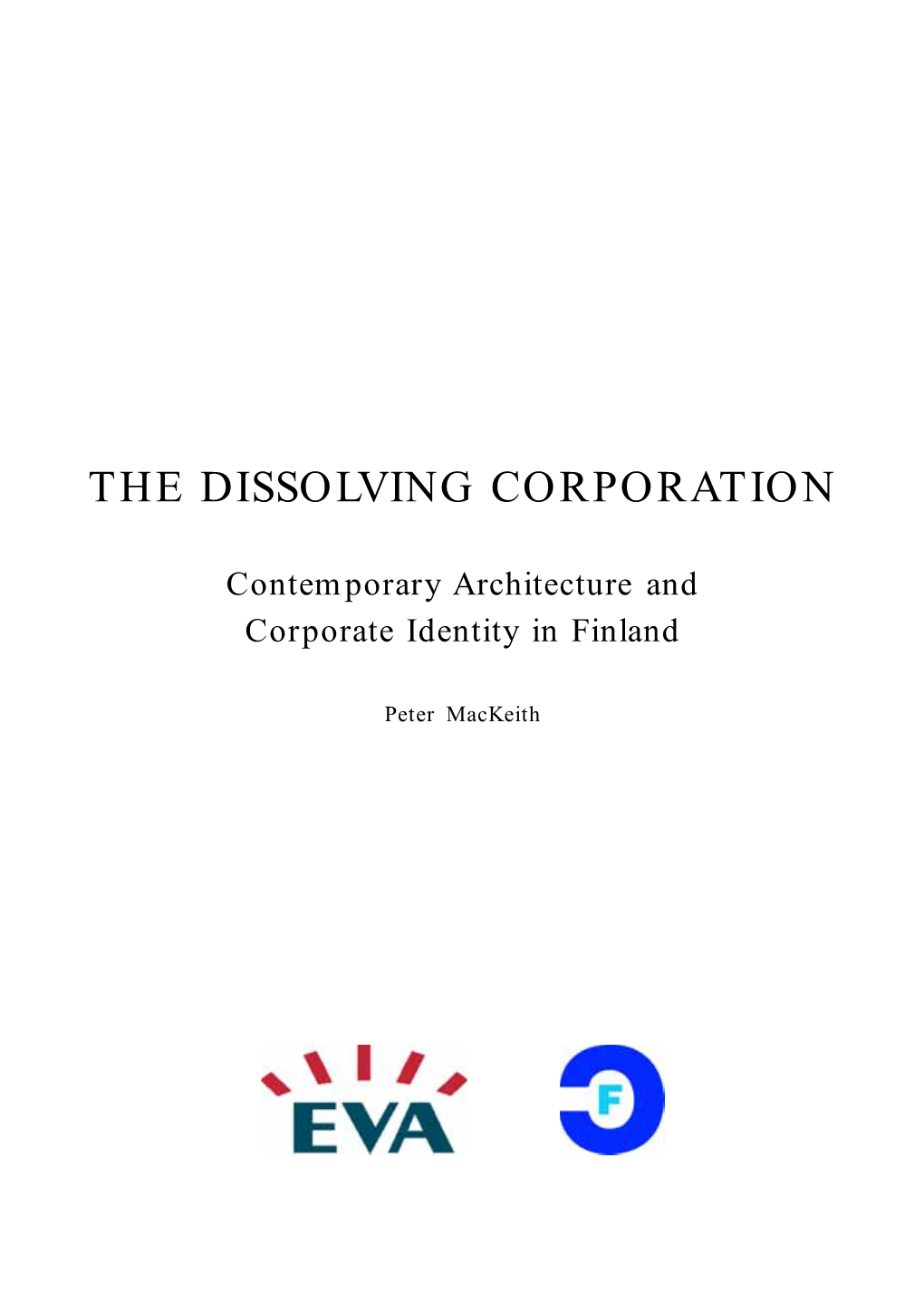 The Dissolving Corporation