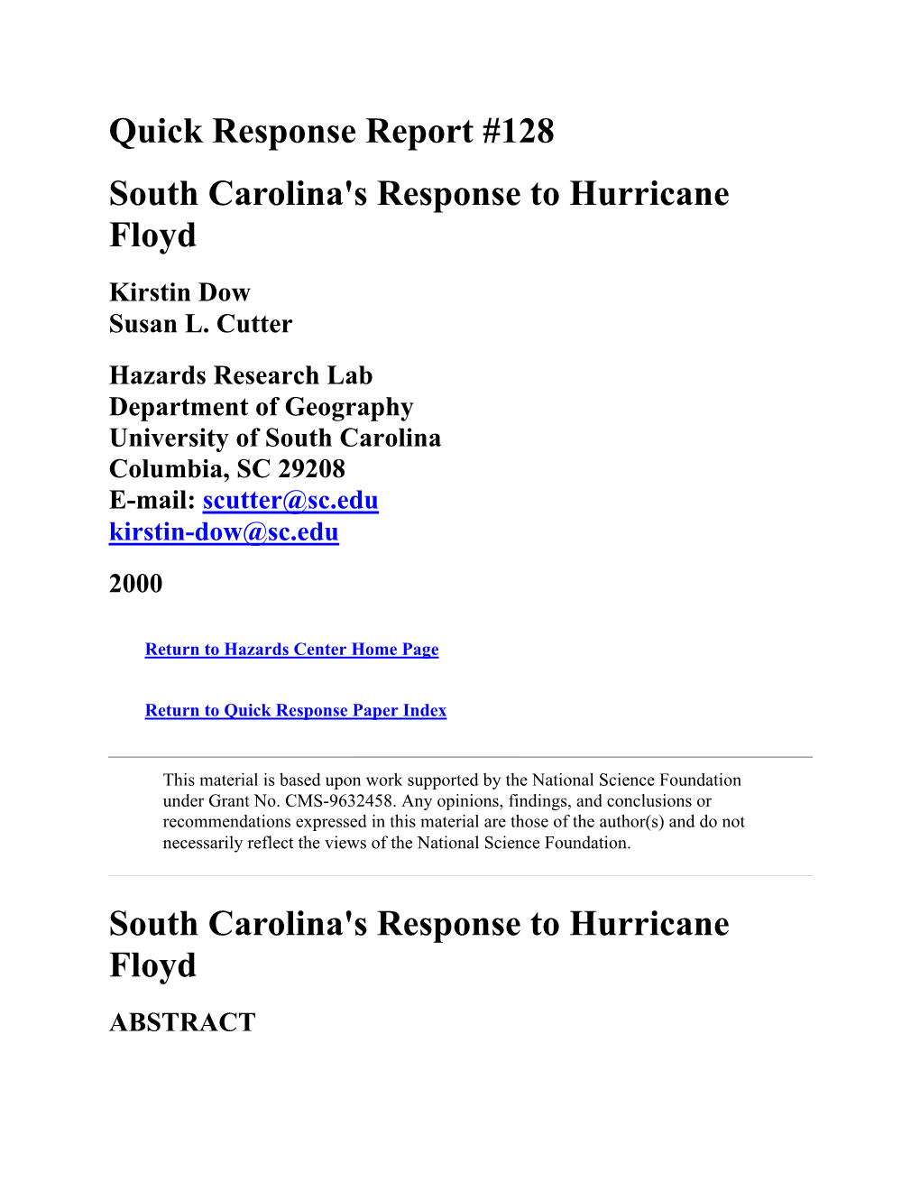 Quick Response Report #128 South Carolina's Response to Hurricane Floyd Kirstin Dow Susan L