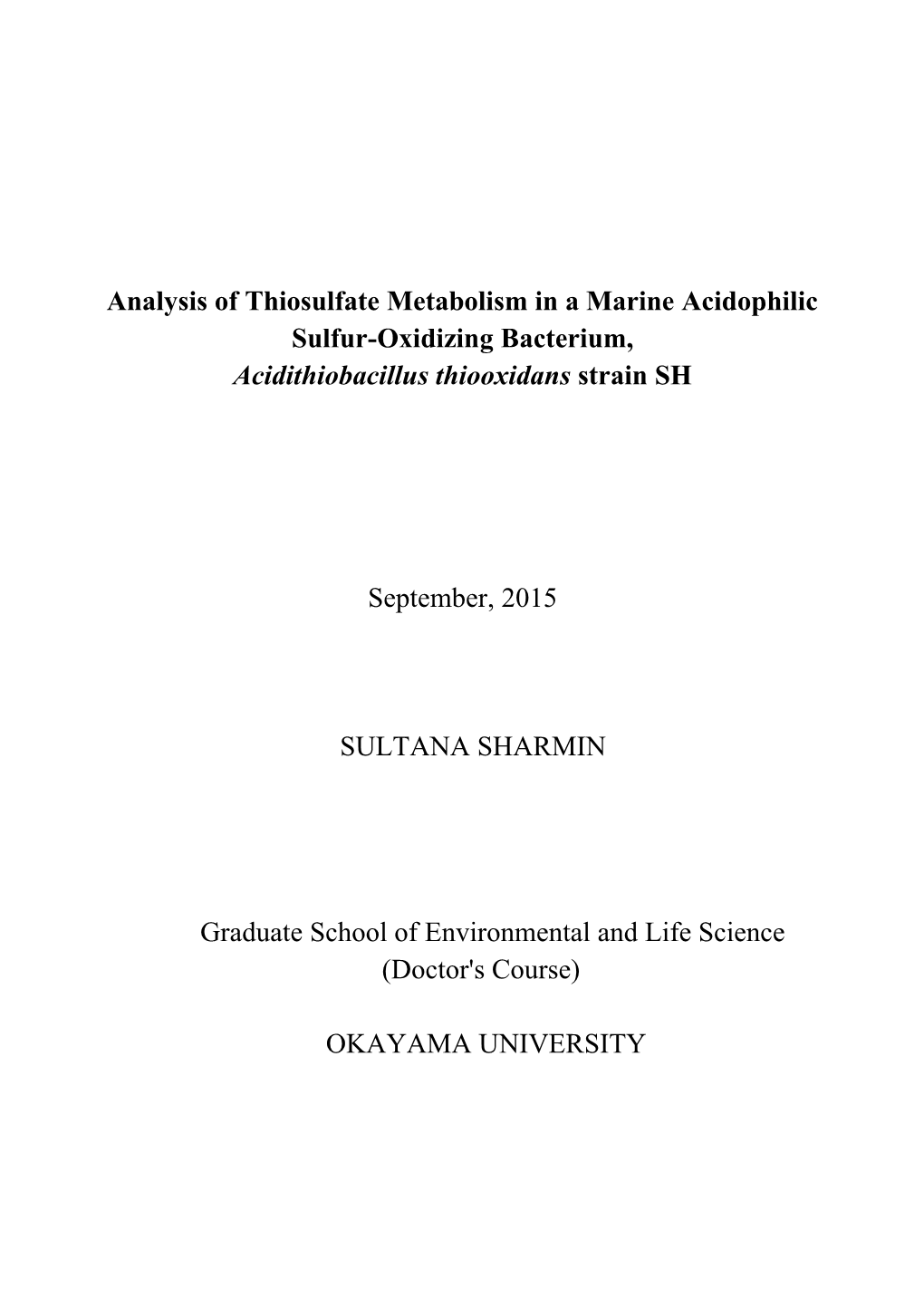 Analysis of Thiosulfate Metabolism in a Marine Acidophilic Sulfur-Oxidizing Bacterium, Acidithiobacillus Thiooxidans Strain SH