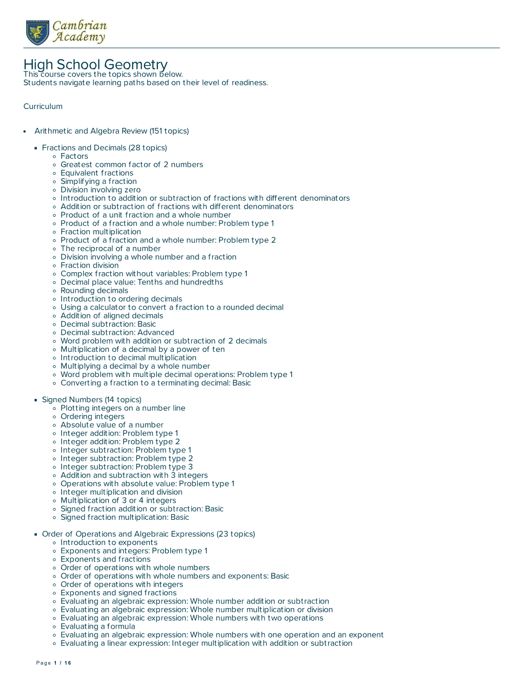 High School Geometry This Course Covers the Topics Shown Below