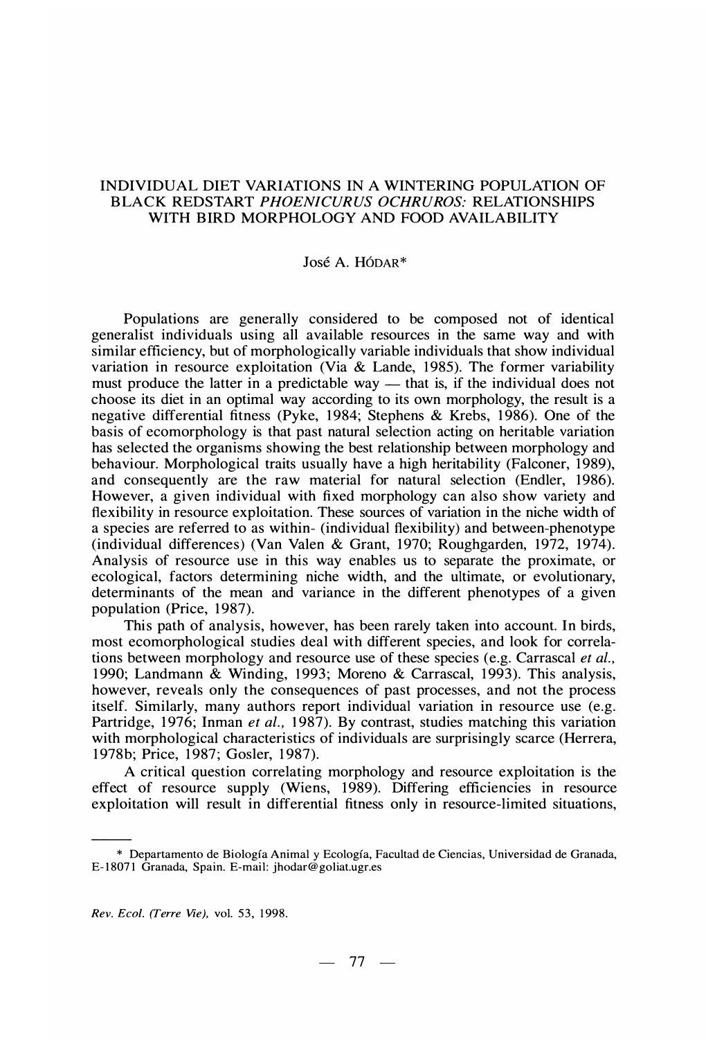 Individual Diet Variations in a Wintering Population of Black Redstart Phoenicur Us Ochr Uros: Relationships with Bird Morphology and Food Availability