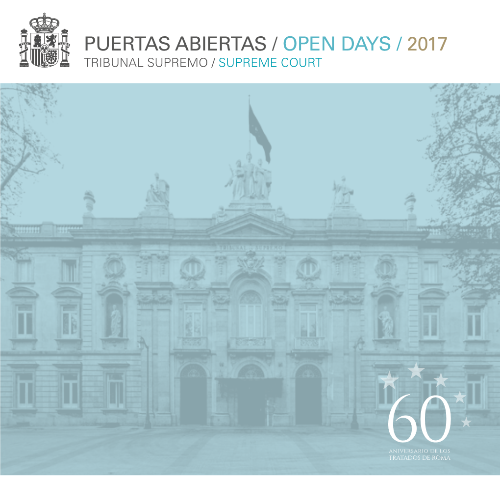 Puertas Abiertas / Open Days / 2017 Tribunal Supremo / Supreme Court