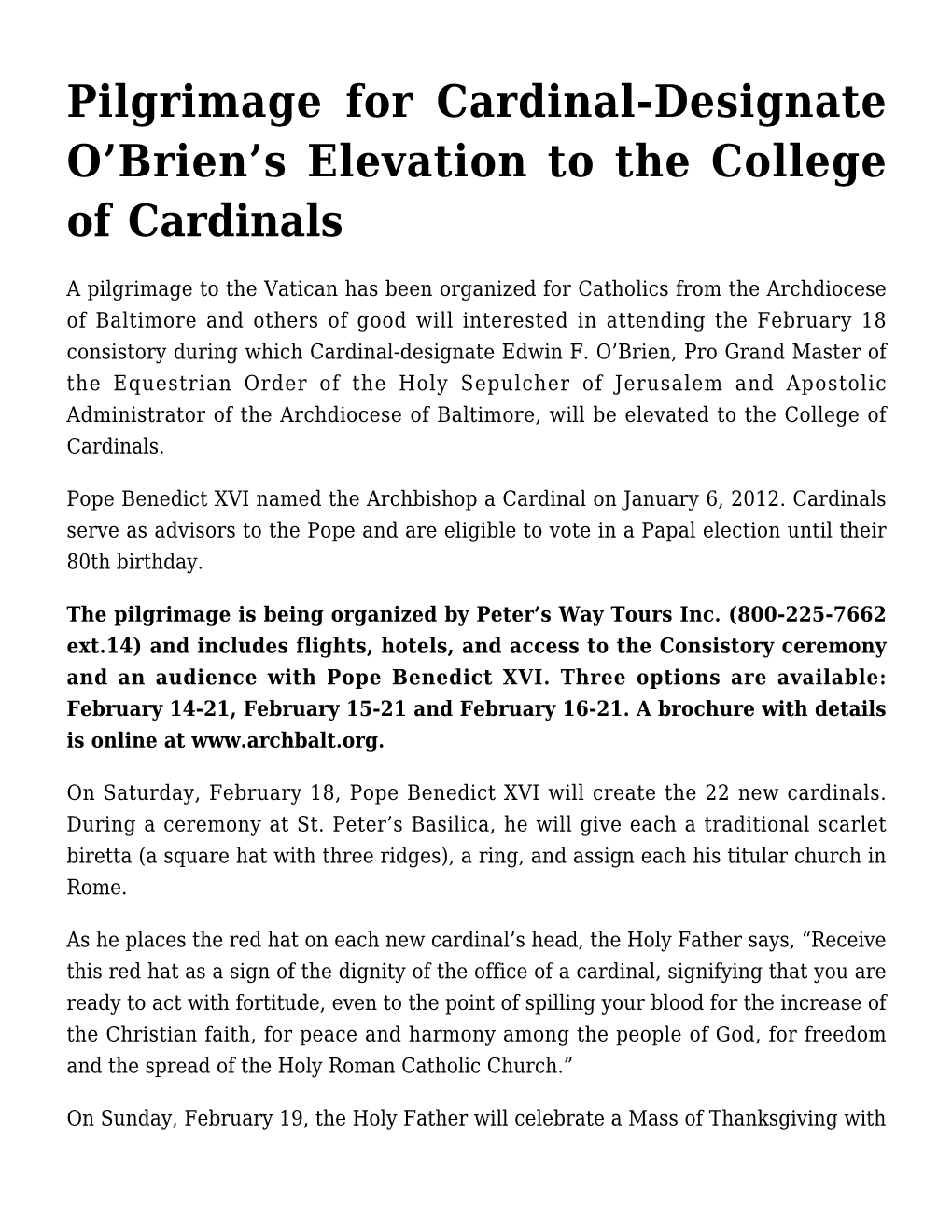 Pilgrimage for Cardinal-Designate O'brien's Elevation to the College Of