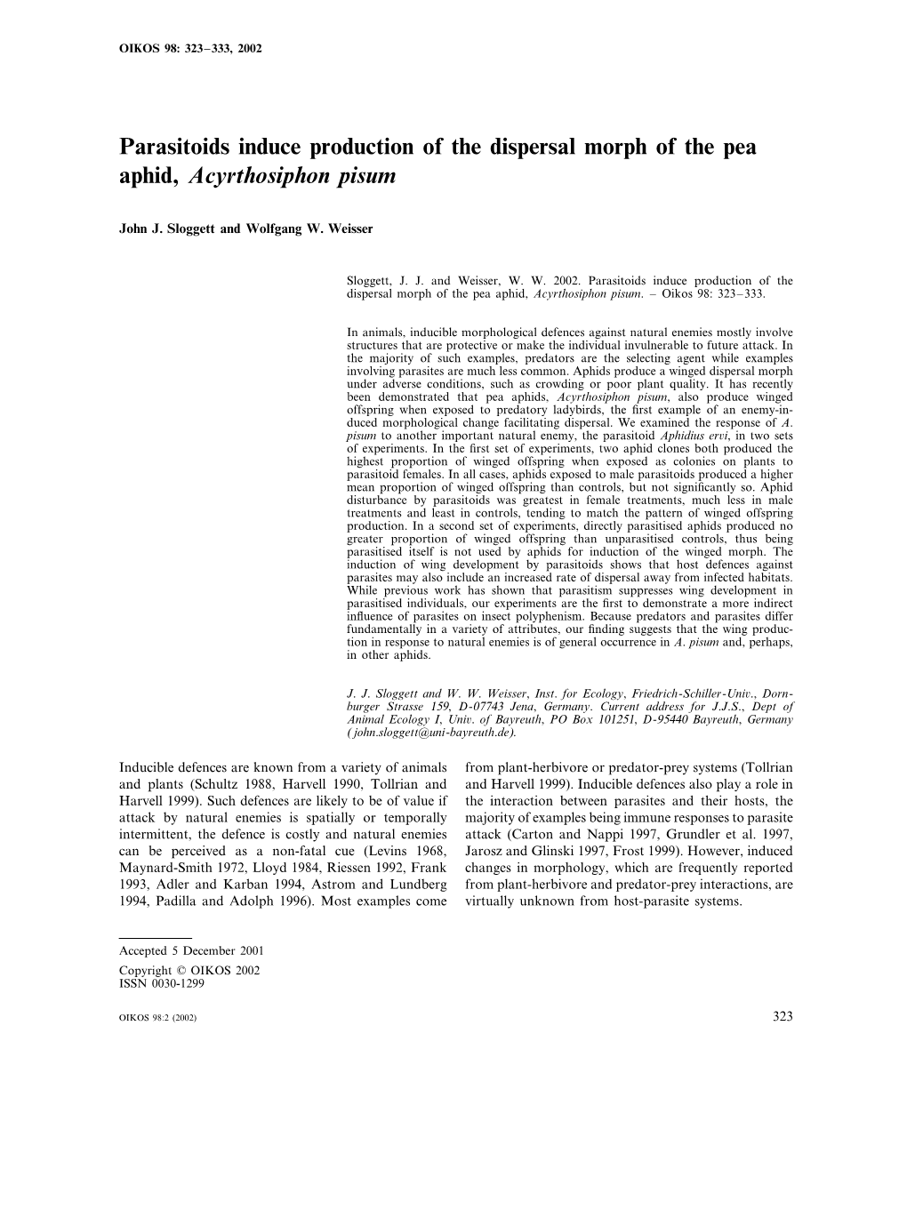 Parasitoids Induce Production of the Dispersal Morph of the Pea Aphid, Acyrthosiphon Pisum