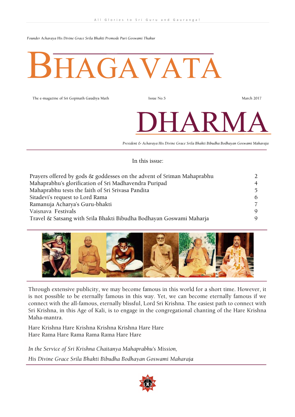 Bhagavata Dharma – the E- Magazine of Sri Gopinath Gaudiya Math Page | 2