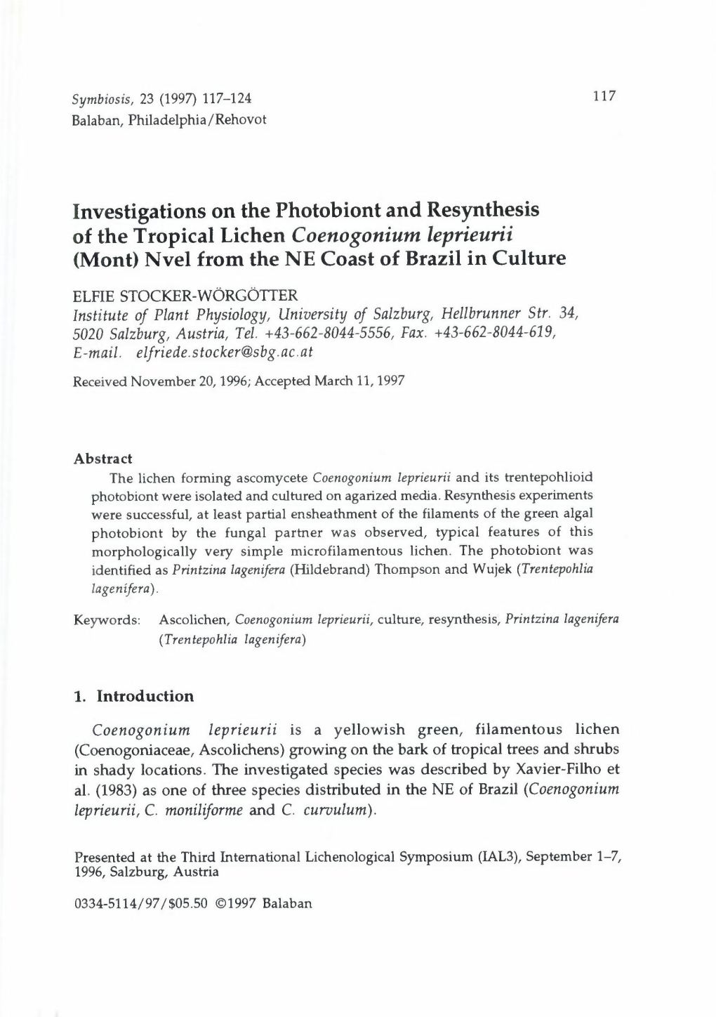 Investigations on the Photobiont and Resynthesis of the Tropical Lichen Coenogonium Leprieurii (Mont) Nvel from the NE Coast of Brazil in Culture