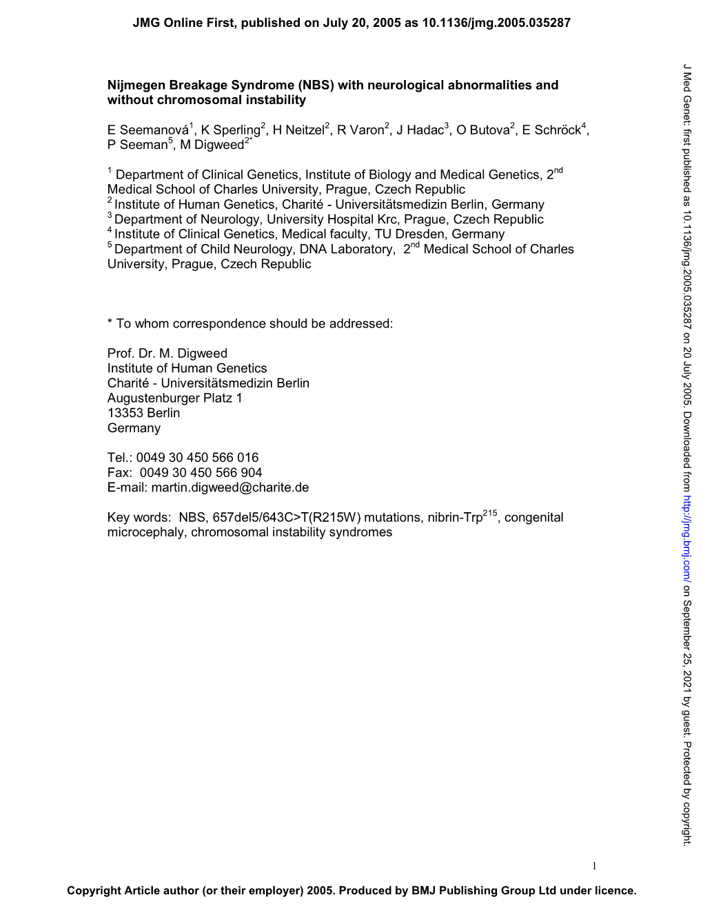 Nijmegen Breakage Syndrome (NBS) with Neurological Abnormalities and Without Chromosomal Instability