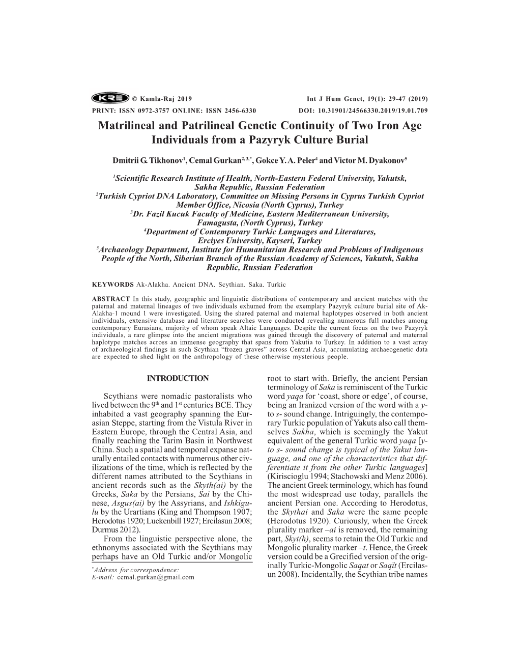 Matrilineal and Patrilineal Genetic Continuity of Two Iron Age Individuals from a Pazyryk Culture Burial