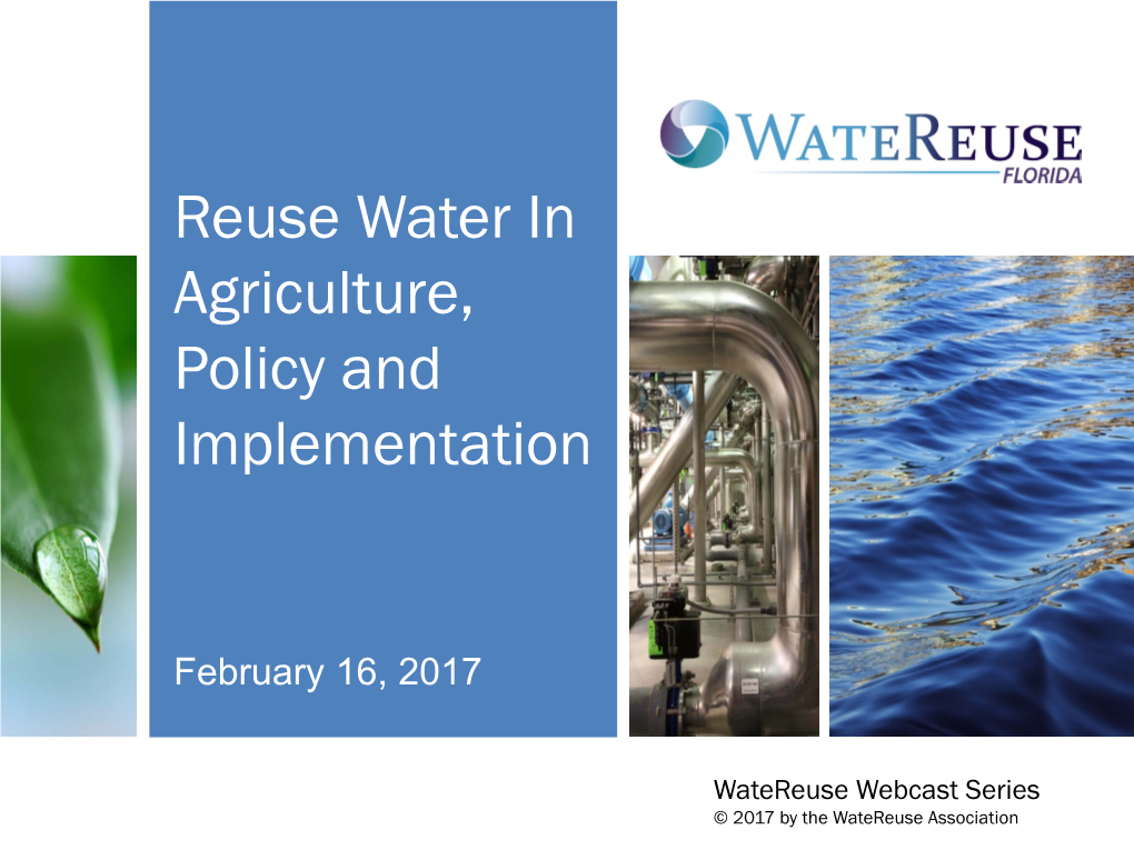 Reuse Water in Agriculture, Policy and Implementation