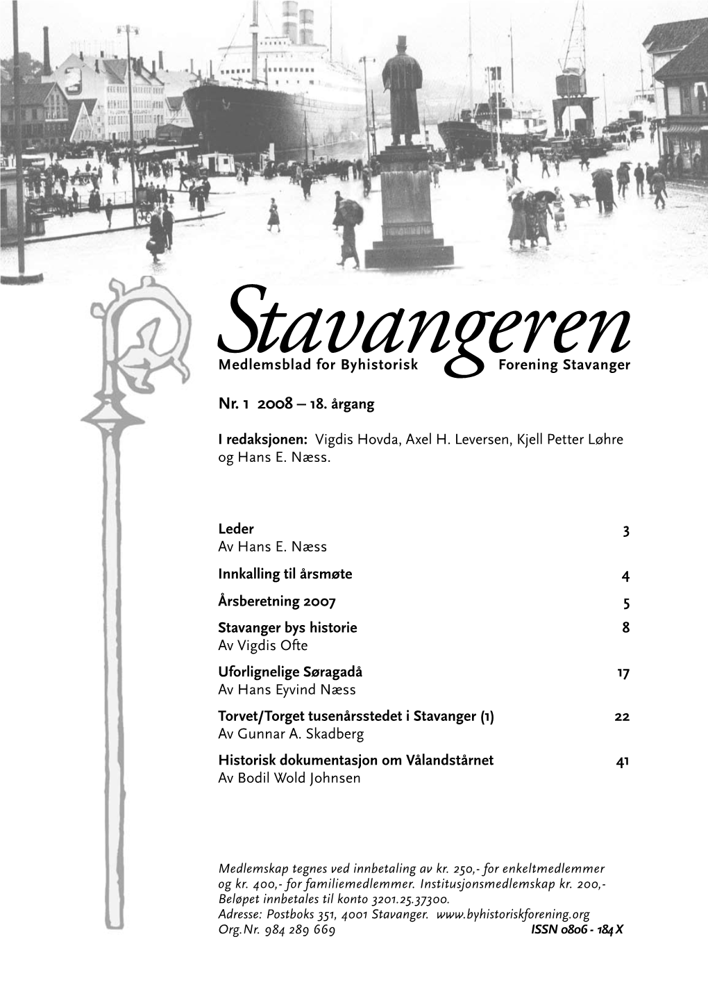 Stavangerenmedlemsblad for Byhistorisk Forening Stavanger Nr