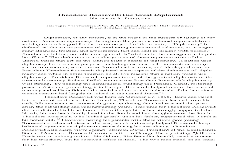 Theodore Roosevelt:The Great Diplomat NICHOLAS A. DRESCHER