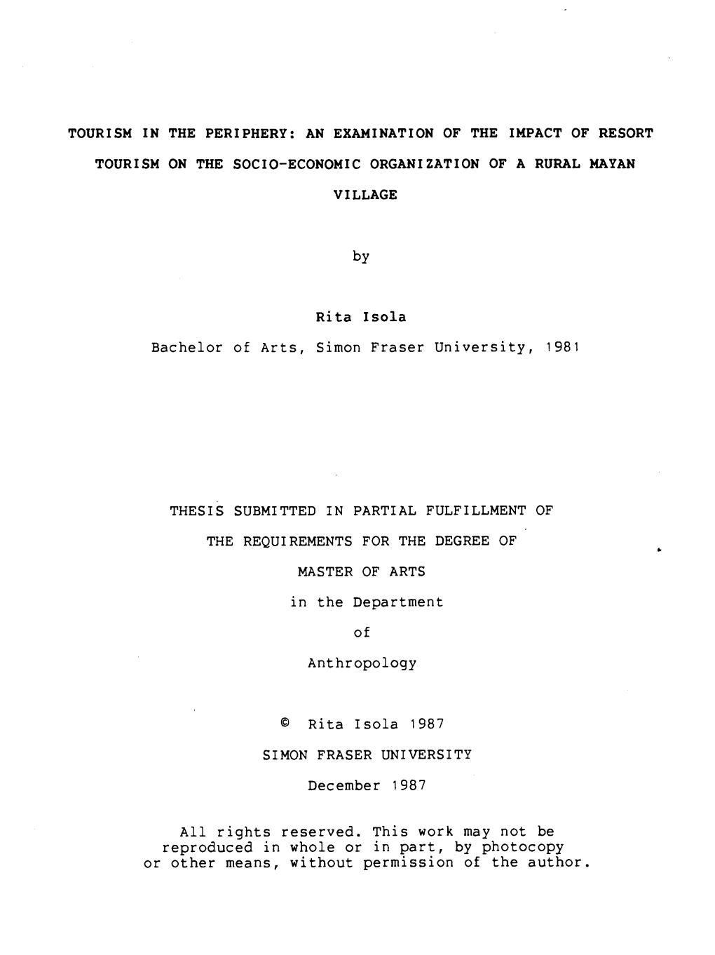 An Examination of the Impact of Resort Tourism on the Socio-Economic Organization of a Rural Mayan V I Llage