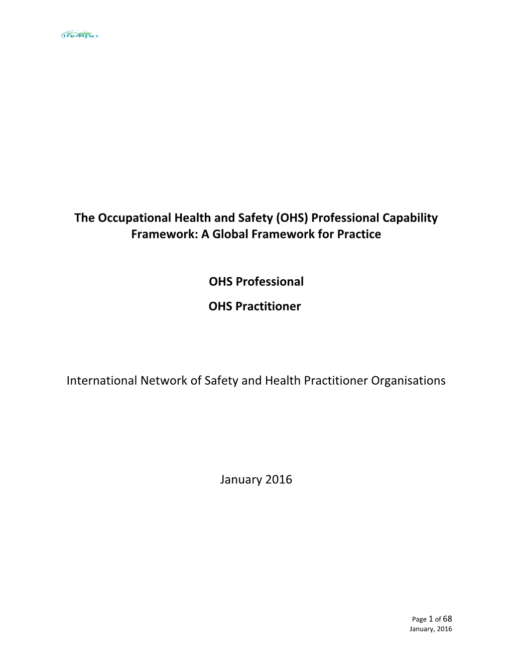 The Occupational Health and Safety (OHS) Professional Capability Framework: a Global Framework