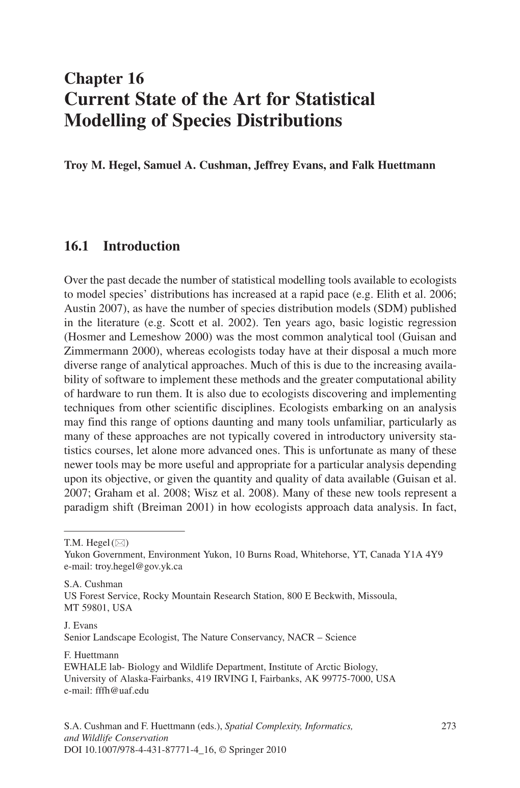 Current State of the Art for Statistical Modeling Of