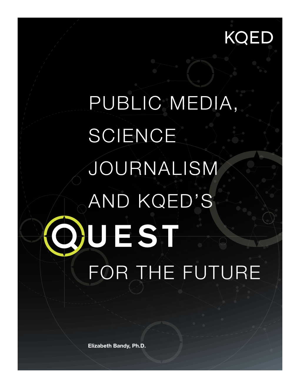 Public Media, Science Journalism and Kqed's For