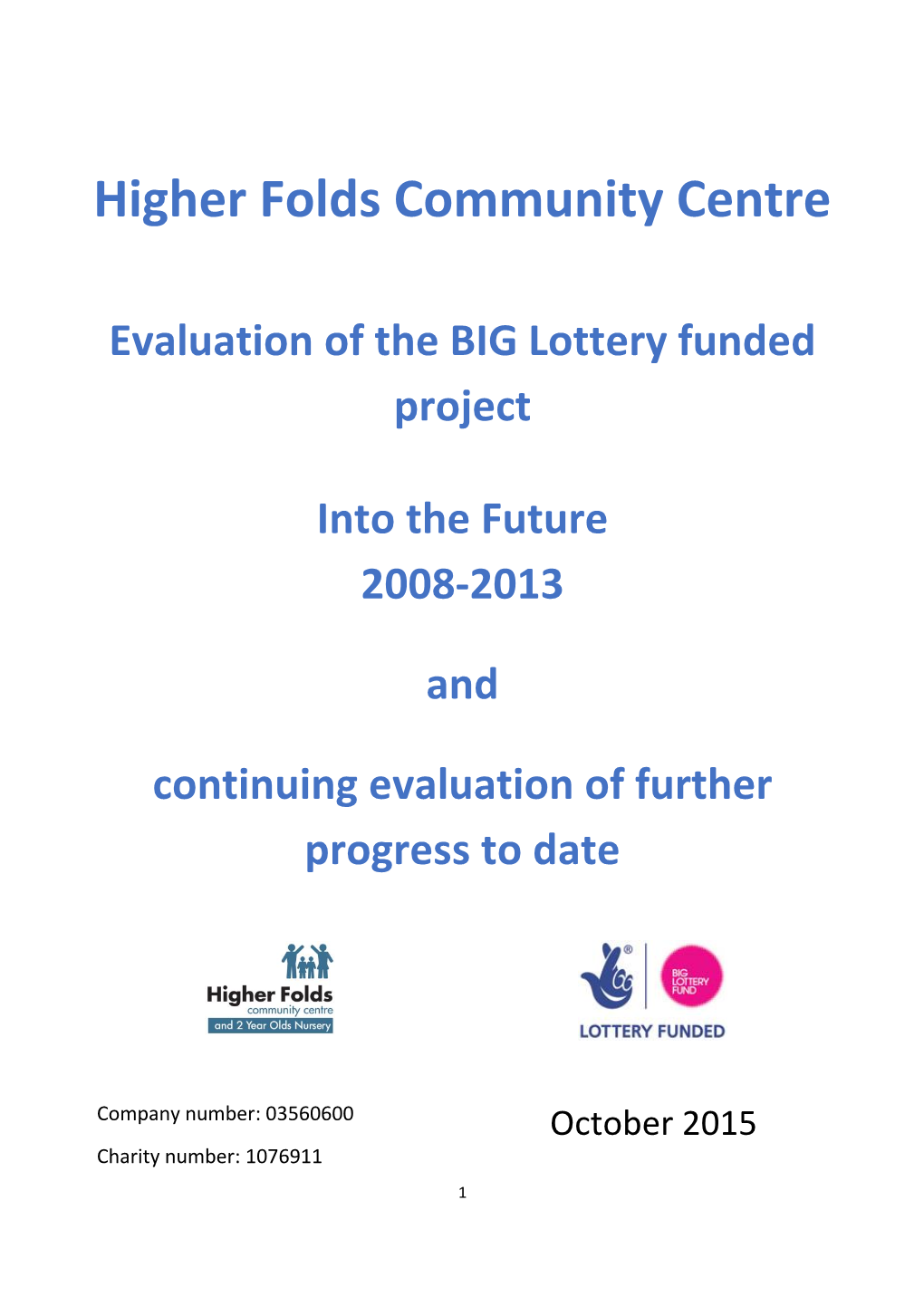 Higher Folds Community Centre Evaluation of the BIG Lottery Funded