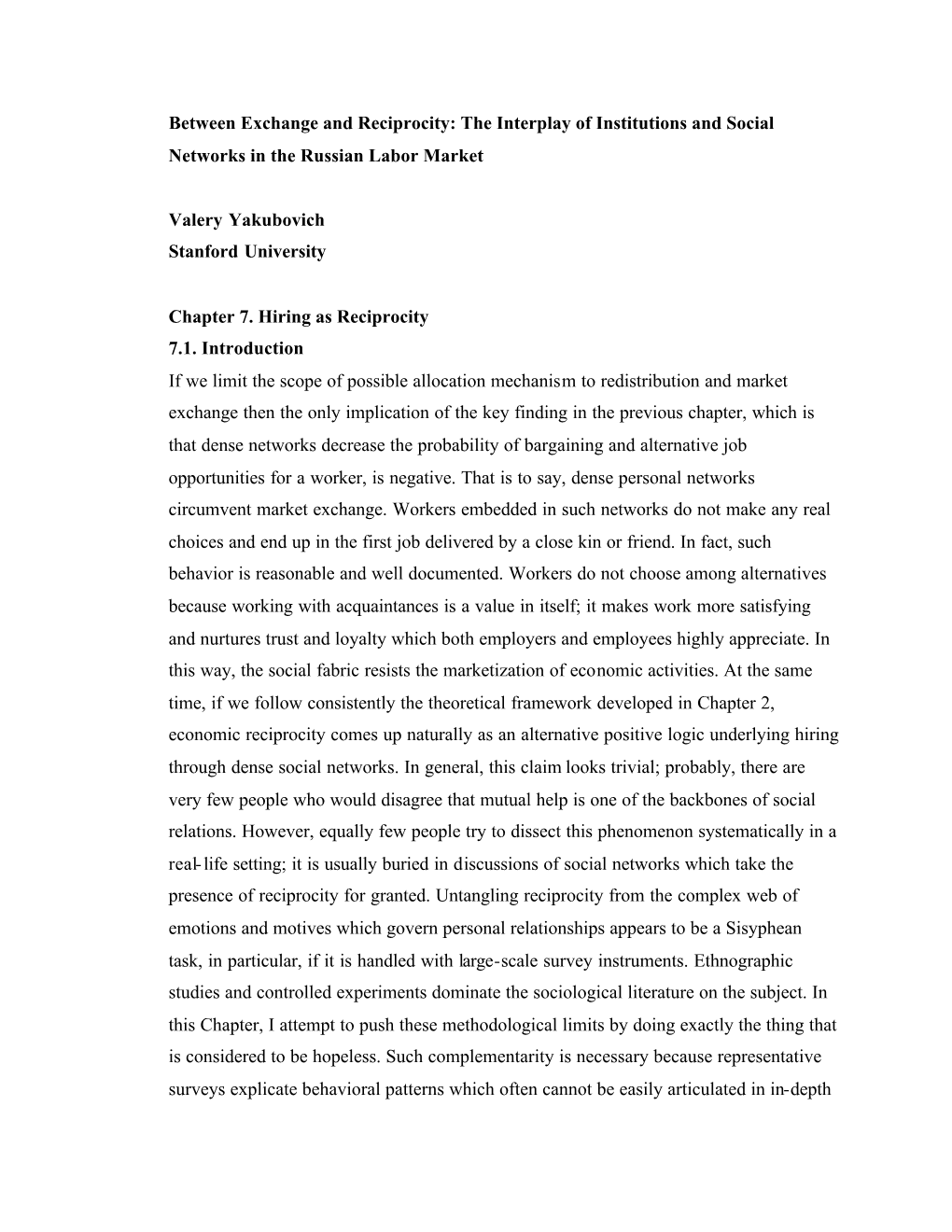 Between Exchange and Reciprocity: the Interplay of Institutions and Social Networks in the Russian Labor Market