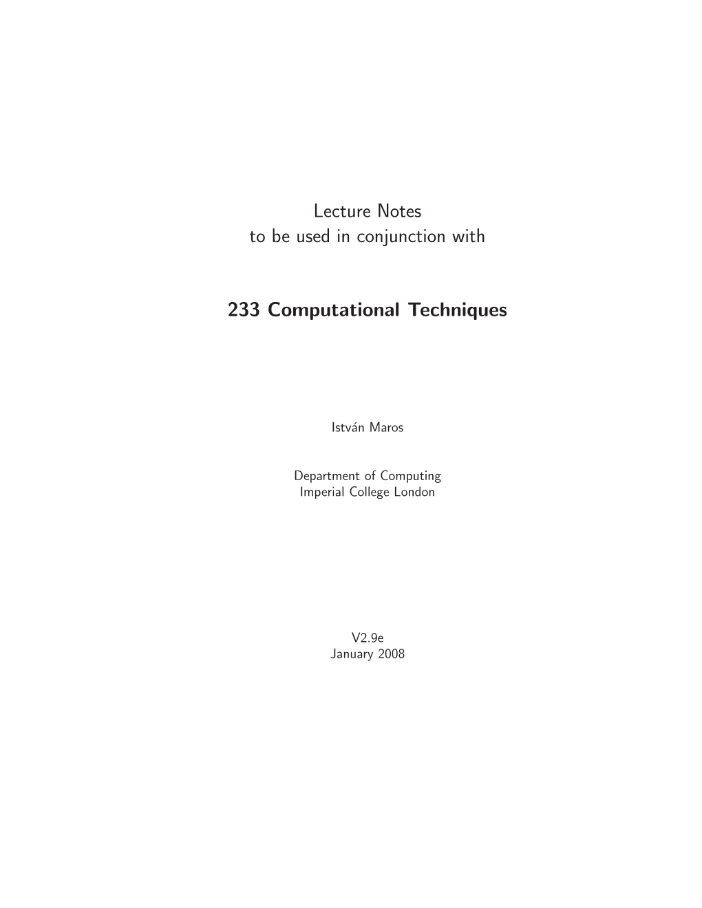 Lecture Notes to Be Used in Conjunction with 233 Computational