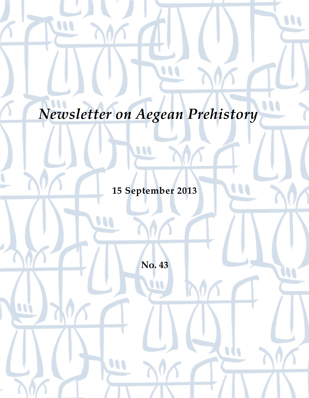 Newsletter on Aegean Prehistory