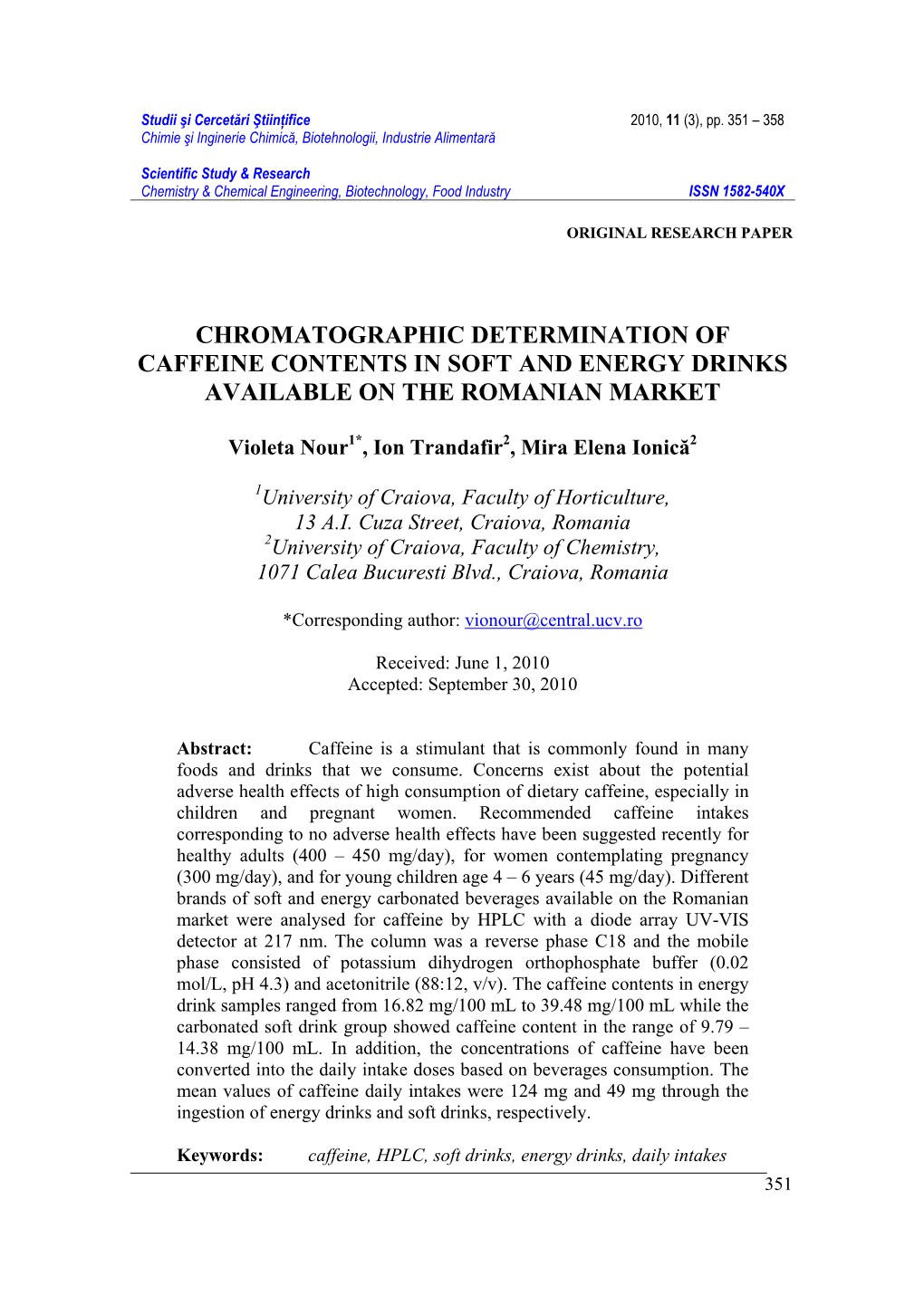 Chromatographic Determination of Caffeine Contents in Soft and Energy Drinks Available on the Romanian Market