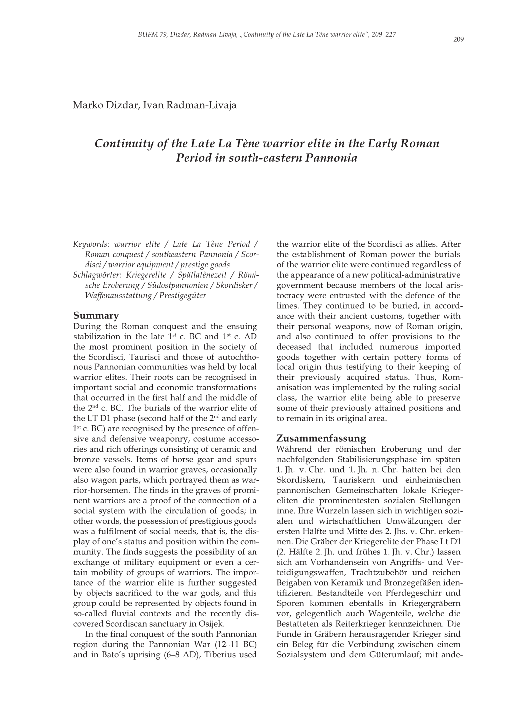 Continuity of the Late La Tène Warrior Elite in the Early Roman Period in South-Eastern Pannonia