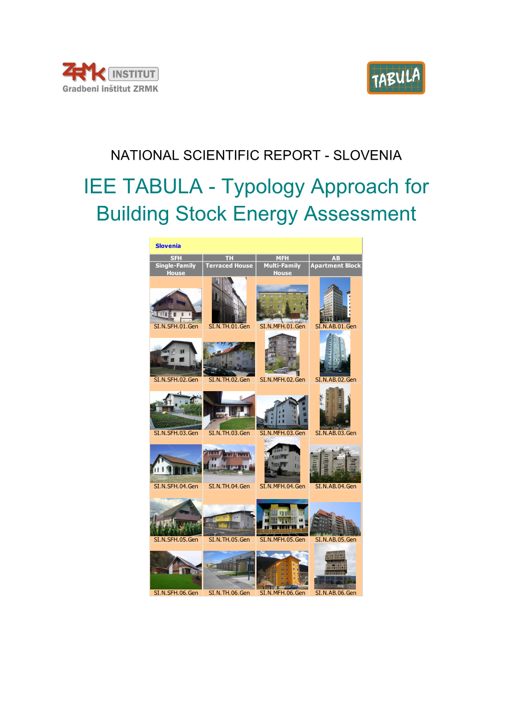 IEE TABULA - Typology Approach for Building Stock Energy Assessment