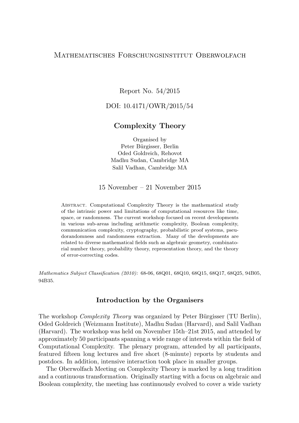 Mathematisches Forschungsinstitut Oberwolfach Complexity Theory