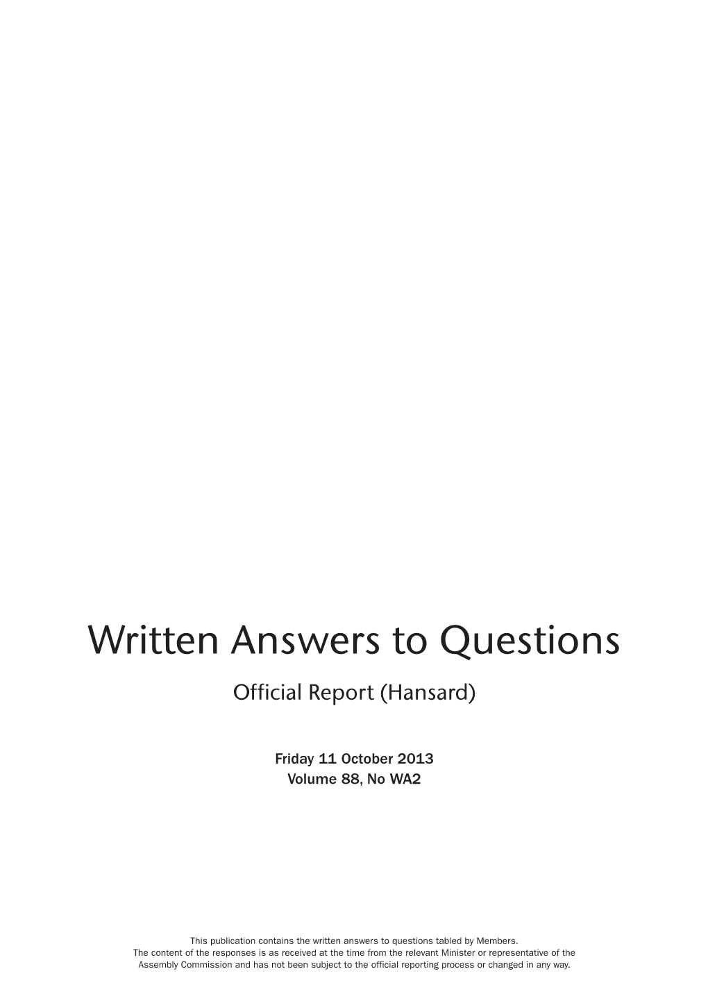 Written Answers to Questions Official Report (Hansard)