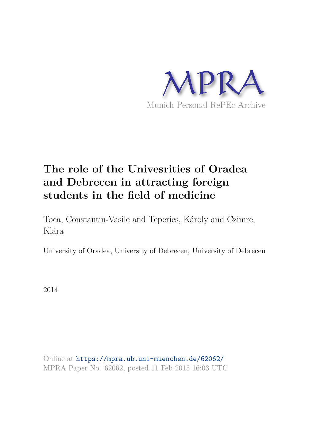 The Role of the Univesrities of Oradea and Debrecen in Attracting Foreign Students in the ﬁeld of Medicine