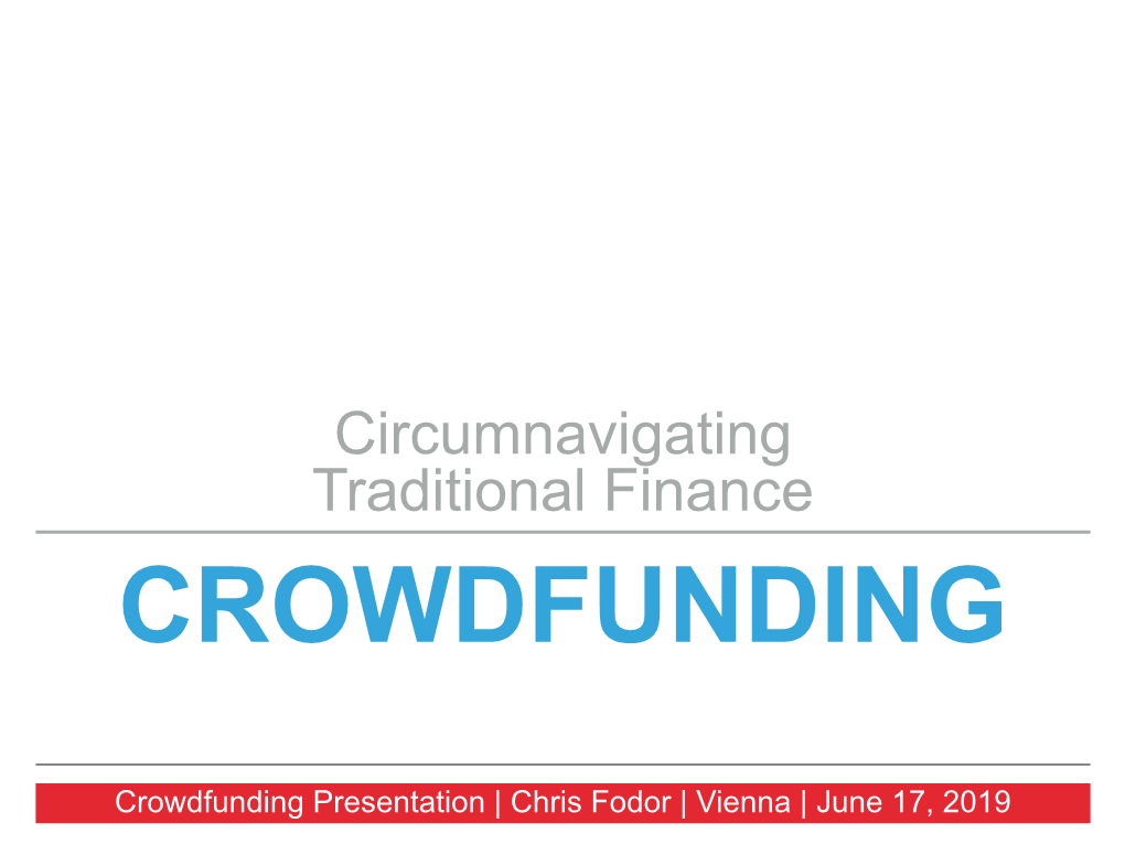 Circumnavigating Traditional Finance CROWDFUNDING