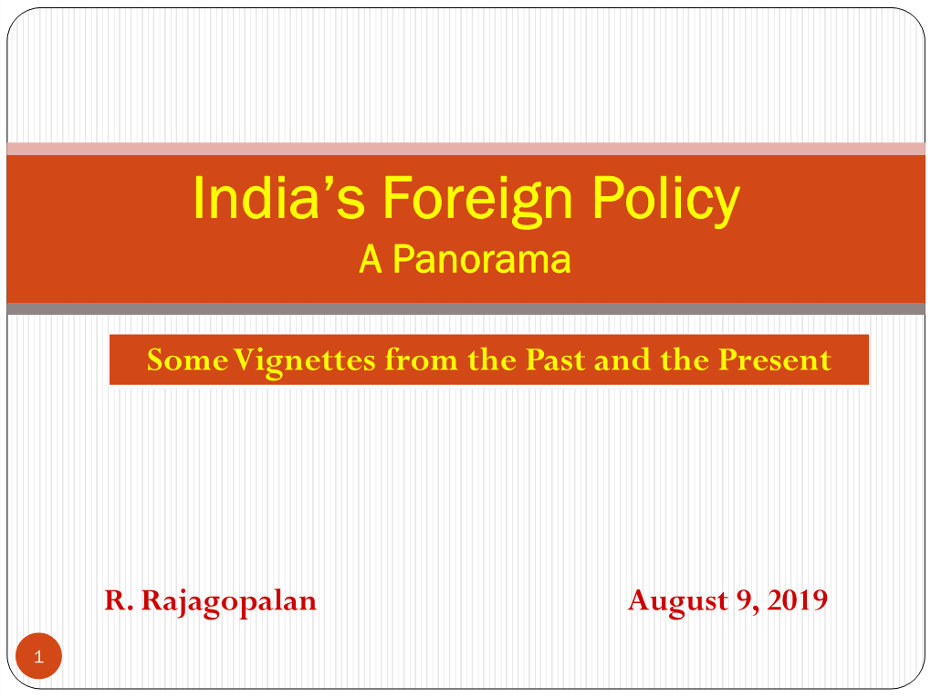 Amb R. Rajagopalan on India's Foreign Policy