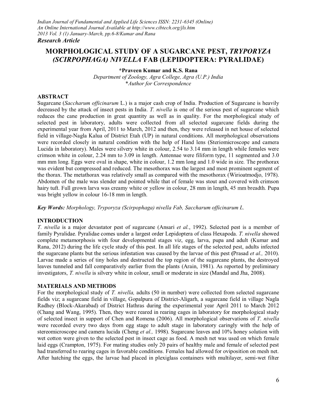 Morphological Study of a Sugarcane Pest, Tryporyza (Scirpophaga) Nivella Fab (Lepidoptera: Pyralidae)