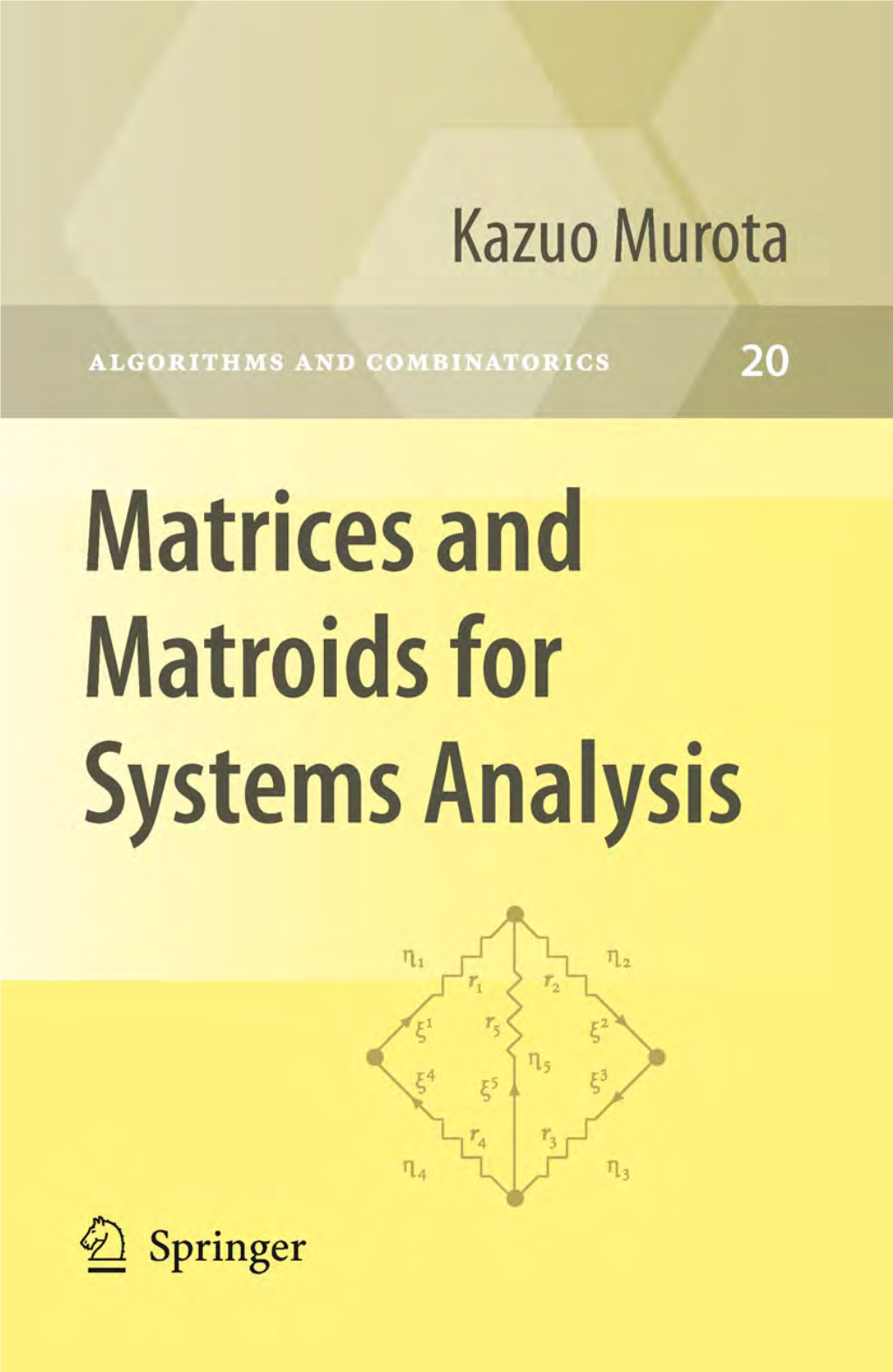 Matrices and Matroids for Systems Analysis (Algorithms And