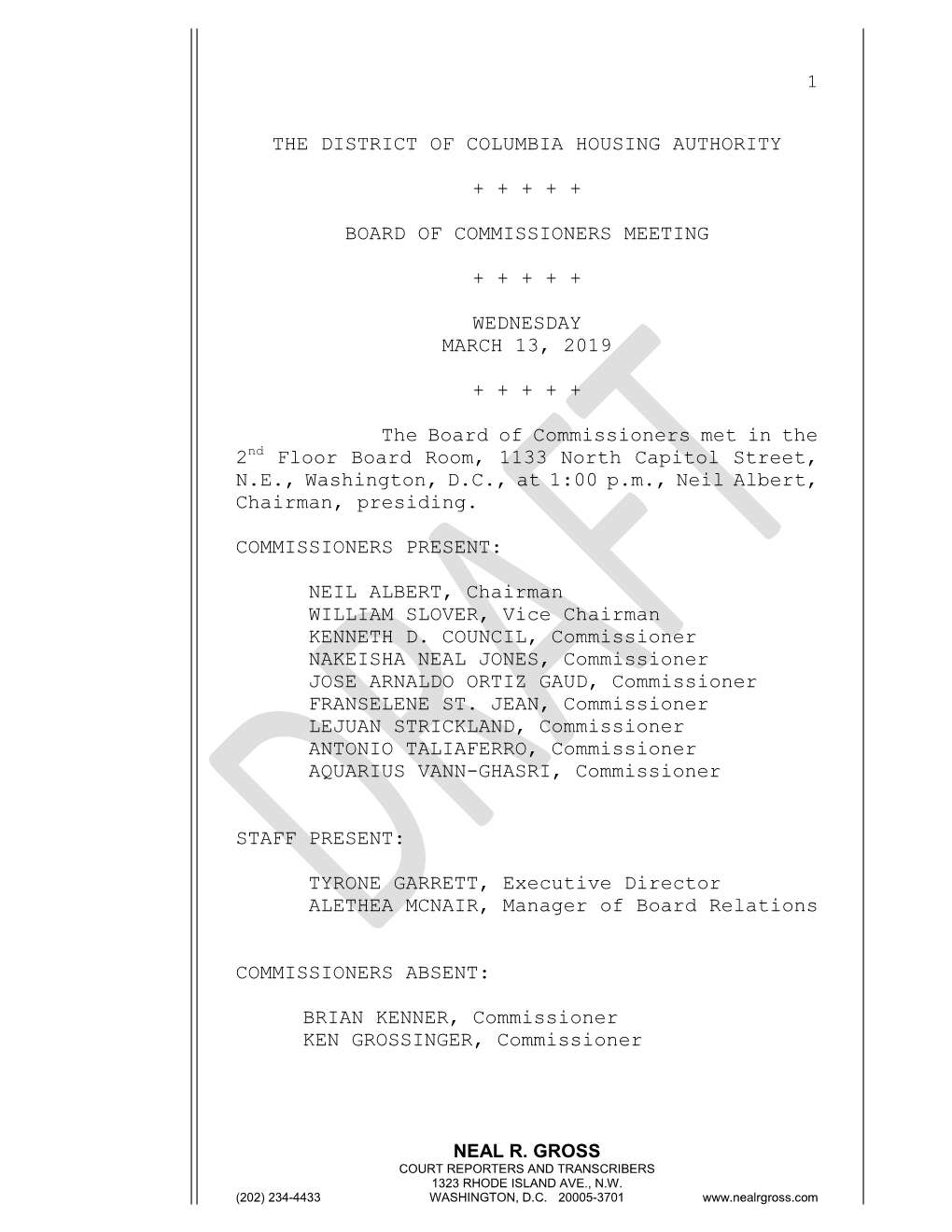 The District of Columbia Housing Authority + + + + + Board of Commissioners Meeting + + + + + Wednesday March 13, 2019 + + +