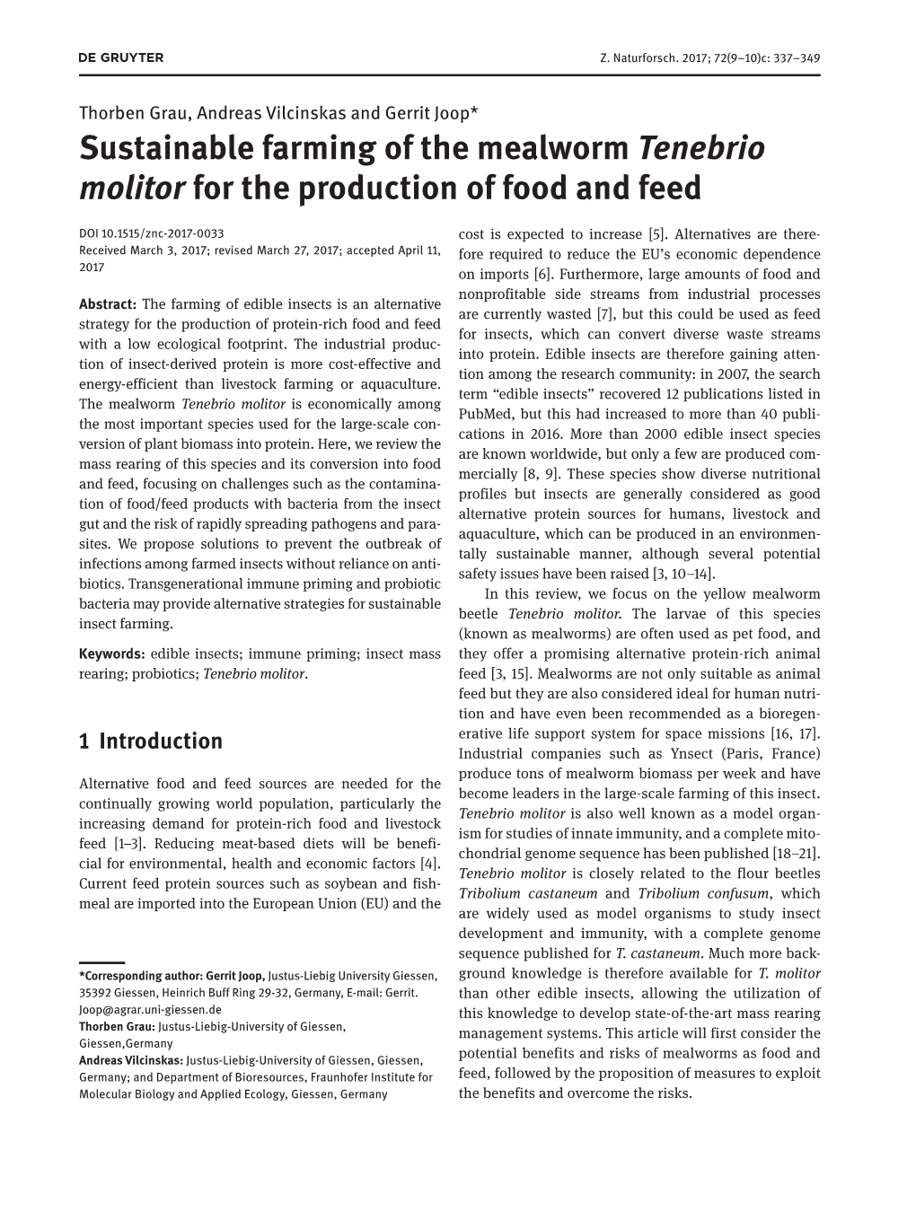 Sustainable Farming of the Mealworm Tenebrio Molitor for the Production of Food and Feed