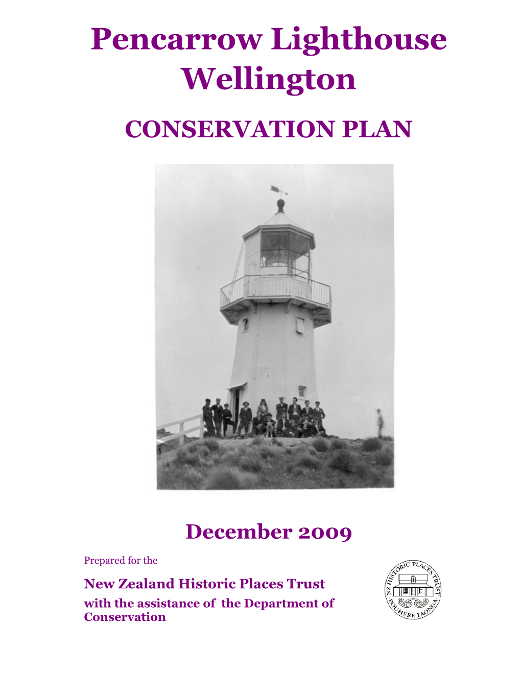 Pencarrow Lighthouse Wellington CONSERVATION PLAN