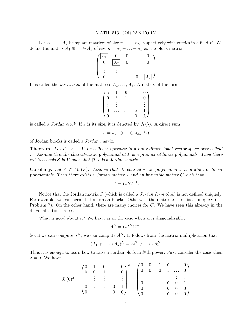 MATH. 513. JORDAN FORM Let A1,...,Ak Be Square Matrices of Size