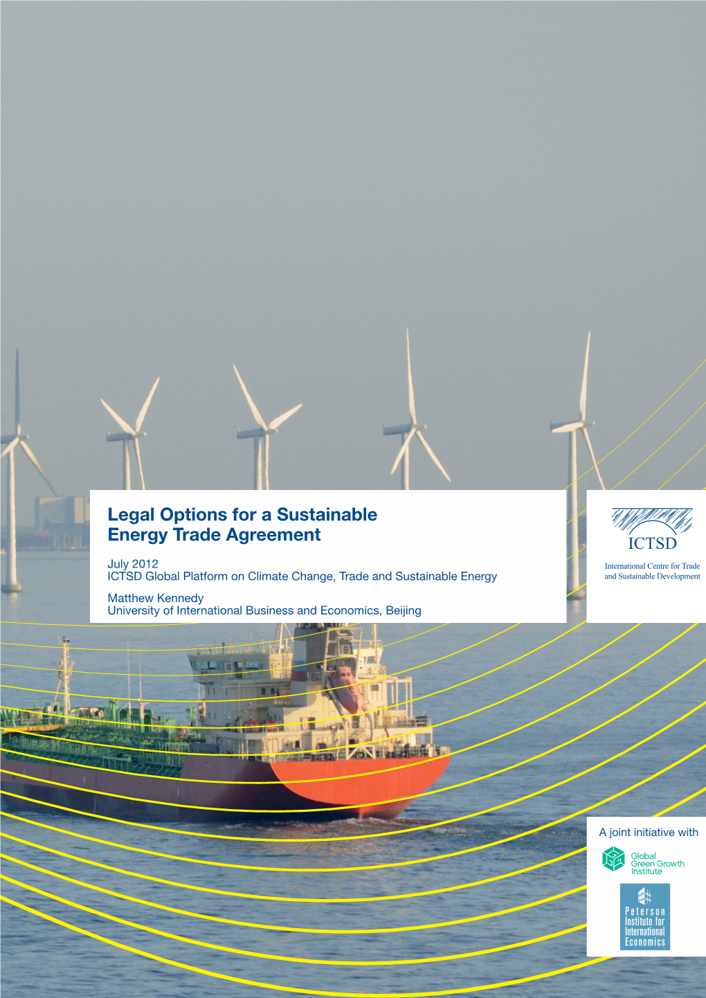 Legal Options for a Sustainable Energy Trade Agreement