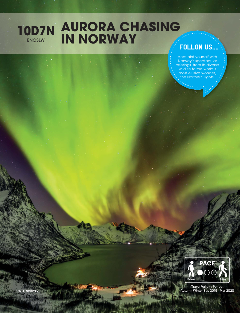 10D7n Aurora Chasing in Norway