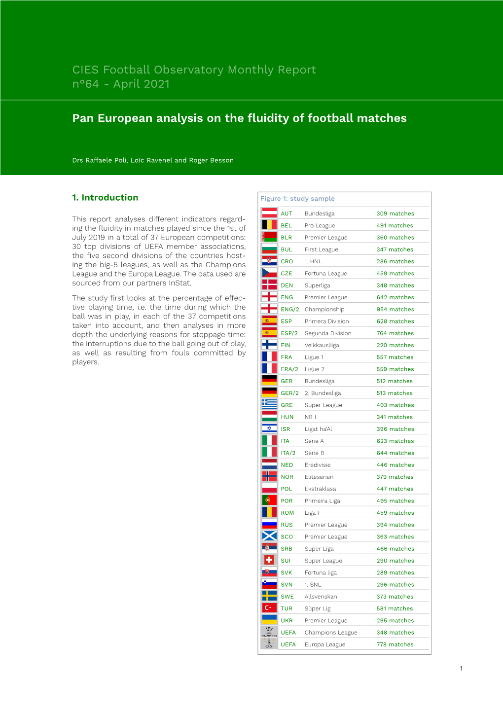 Pan European Analysis on the Fluidity of Football Matches