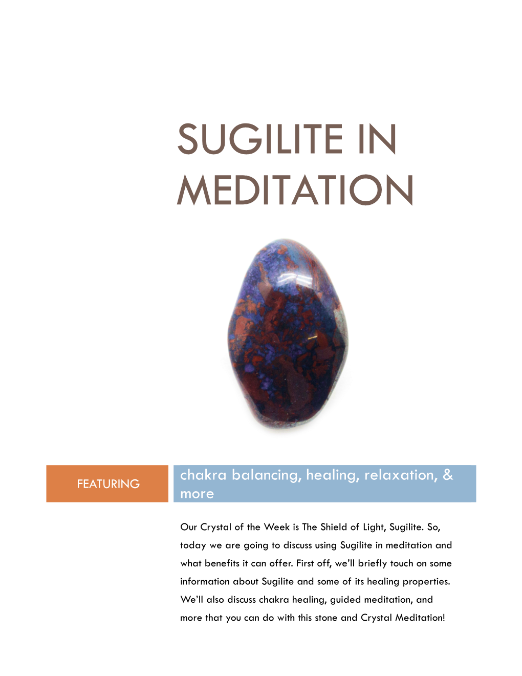 Sugilite in Meditation