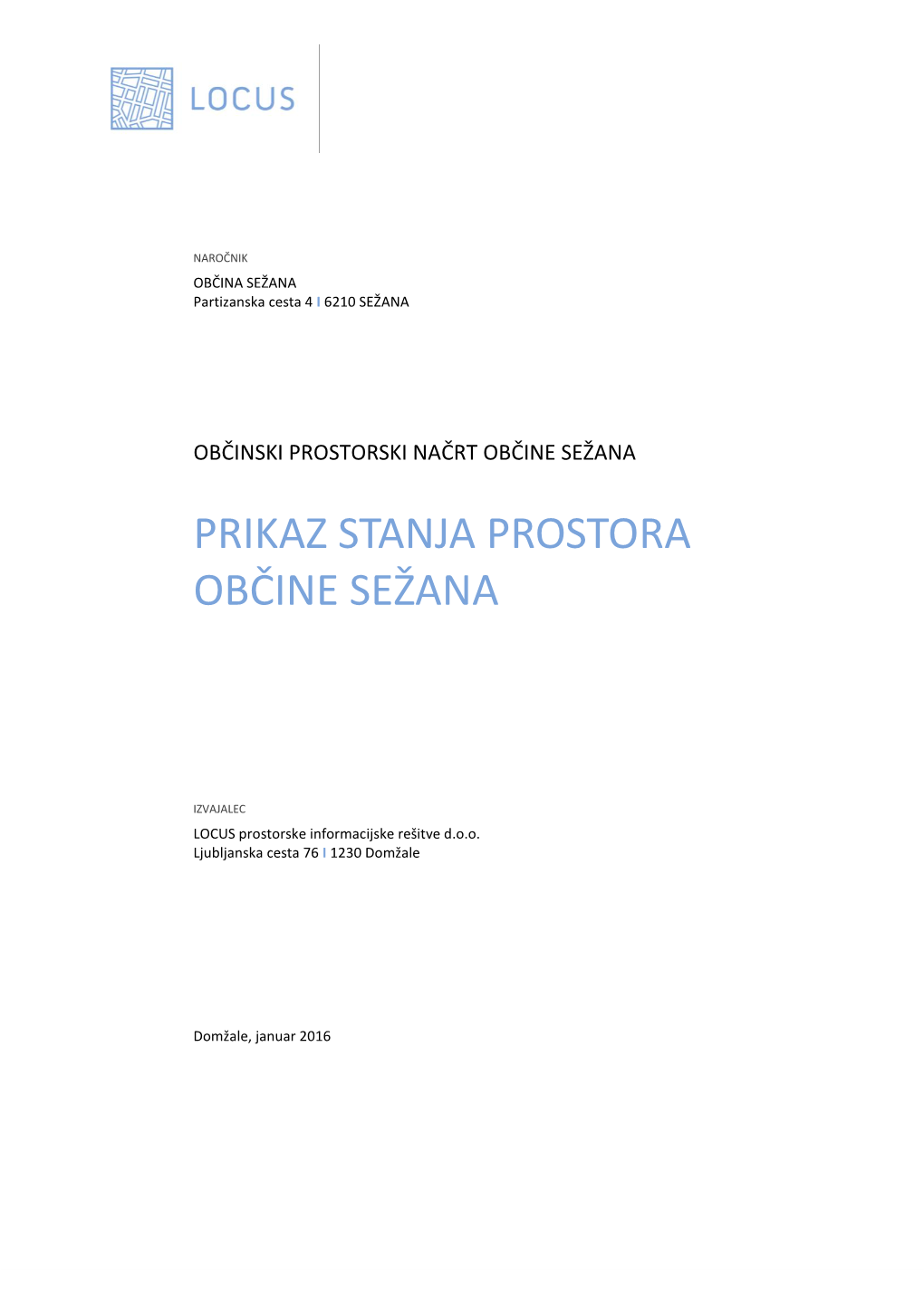 Prikaz Stanja Prostora Občine Sežana