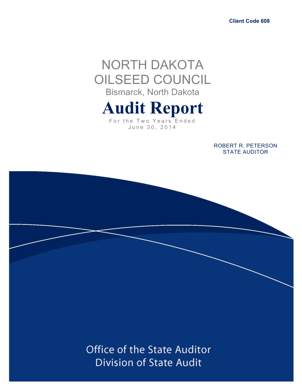 Audit Report for the Two Years Ended June 30, 2014