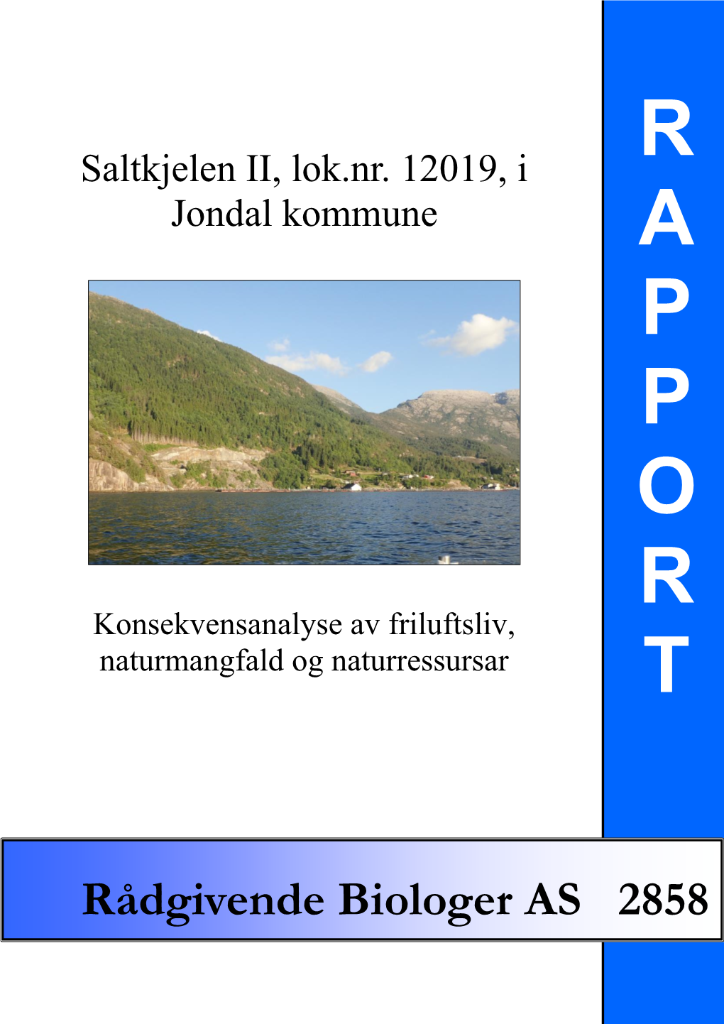 Saltkjelen II, Lok.Nr. 12019, I Jondal Kommune