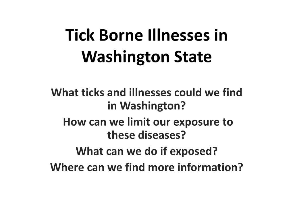 Tick Borne Illnesses in Washington State