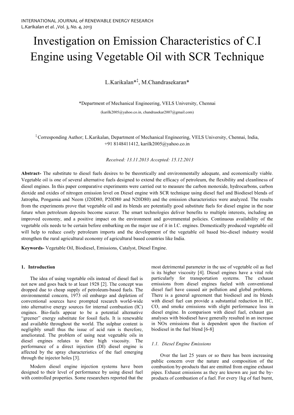 Investigation on Emission Characteristics of C.I Engine Using Vegetable Oil with SCR Technique