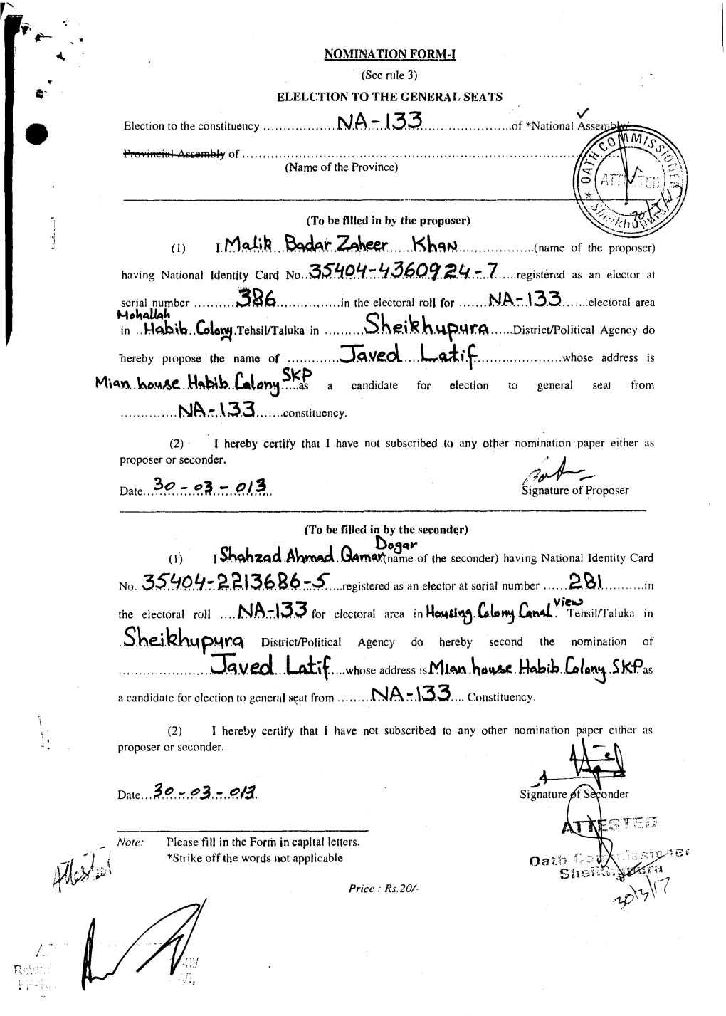 NATION FORM (See Rule 3) ELELCTION to the GENERAL SEATS Election to the Constituency NA -133 of *National Asse Preerineitewolo.Ly of (Name of the Province)